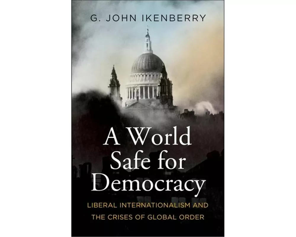 A World Safe for Democracy