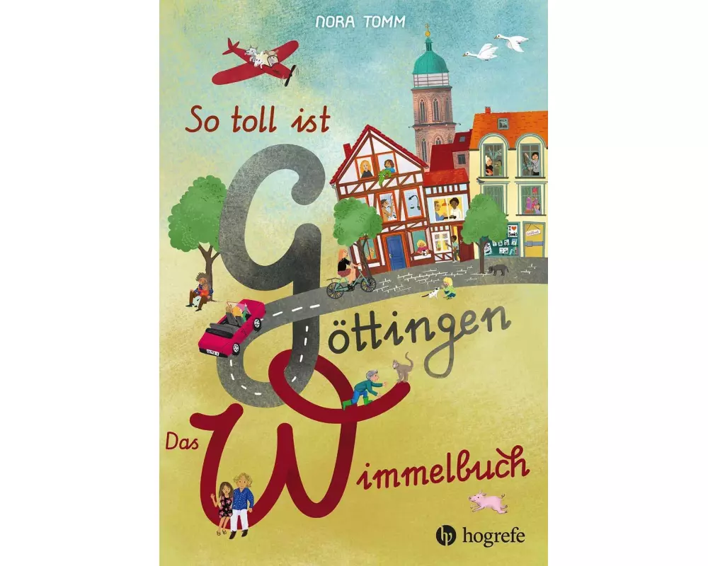 So toll ist Göttingen! Das Wimmelbuch