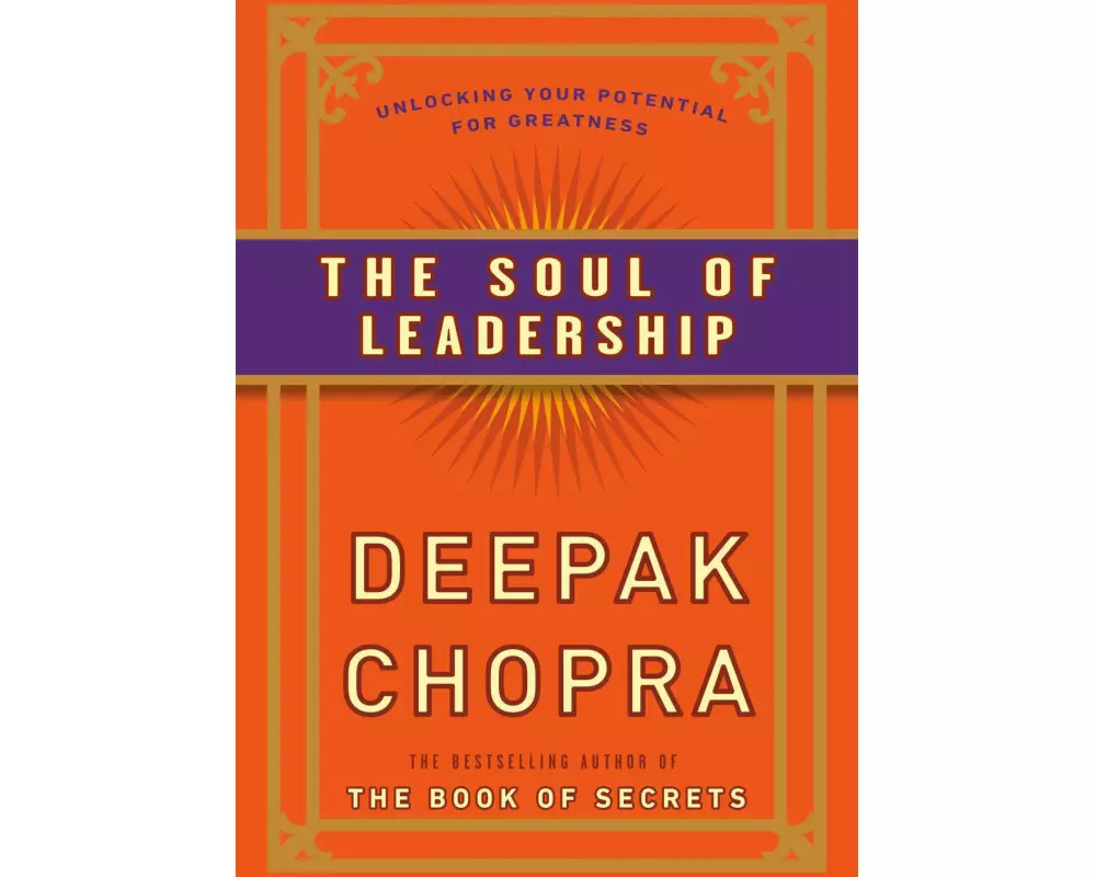 The Soul of Leadership