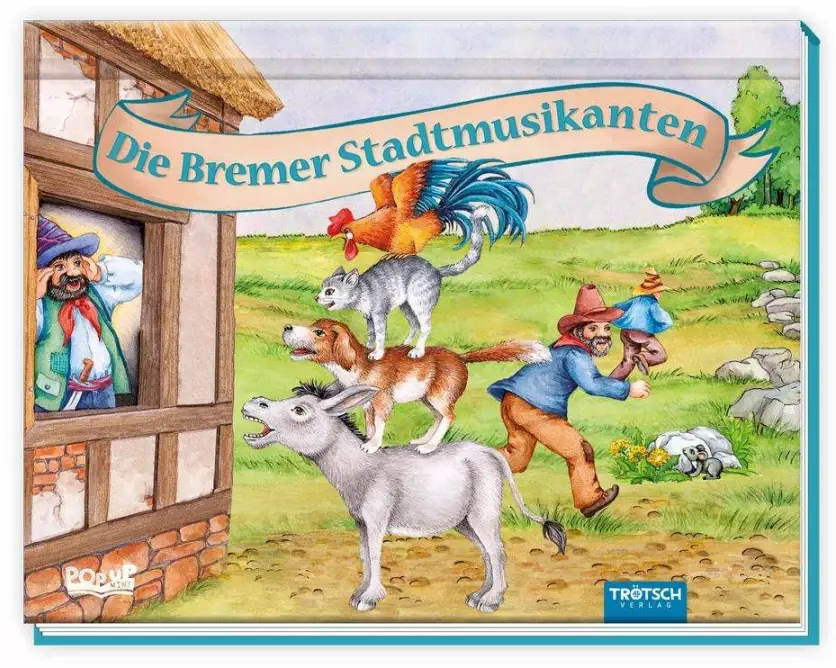 Trötsch Märchenbuch Pop-up-Buch Die Bremer Stadtmusikanten