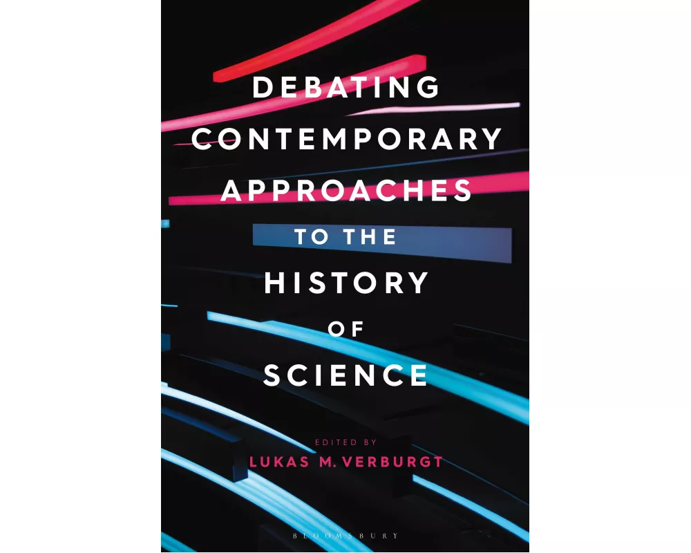 Debating Contemporary Approaches to the History of Science
