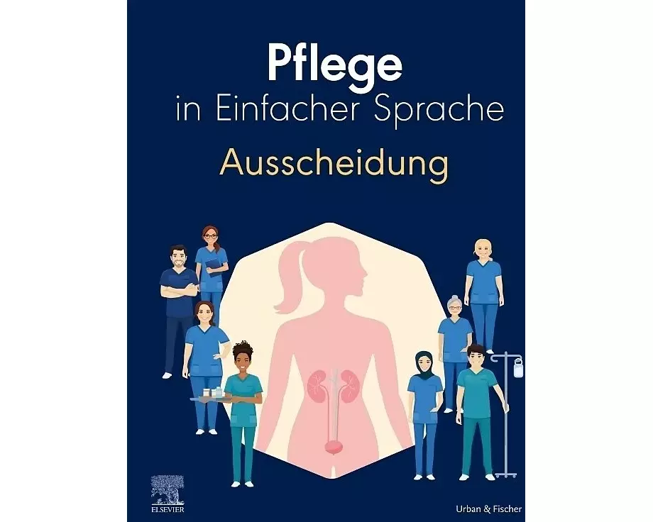 Pflege in Einfacher Sprache: Ausscheidung