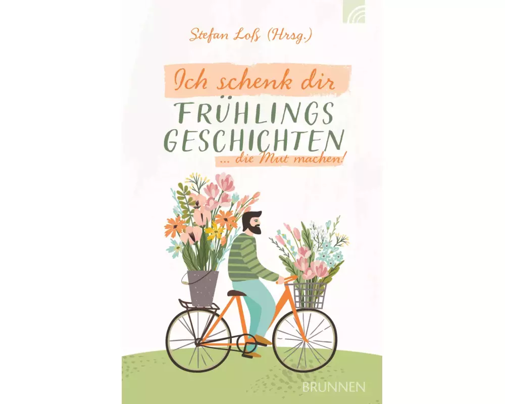 Ich schenk dir Frühlingsgeschichten