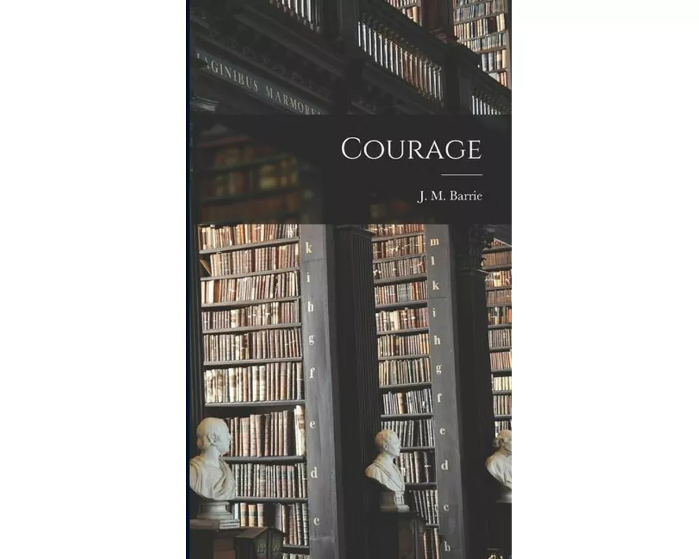 Courage