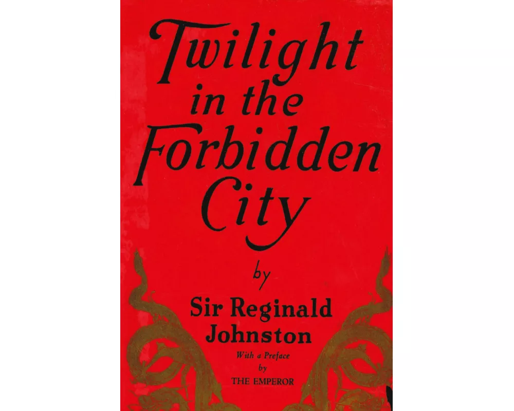 Twilight in the Forbidden City