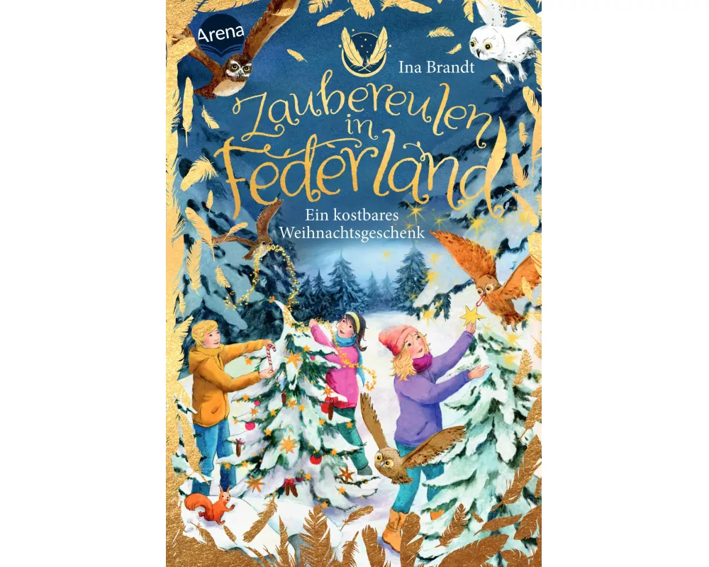 Zaubereulen in Federland (4). Ein kostbares Weihnachtsgeschenk