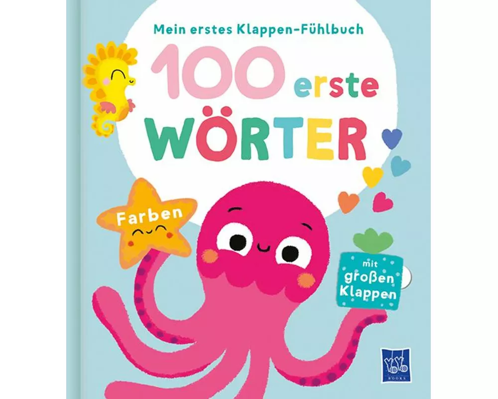 Mein erstes Klappen-Fühlbuch - 100 erste Wörter - Farben