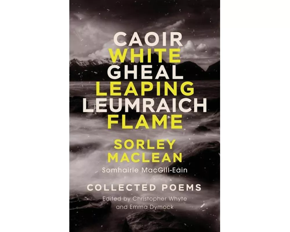 White Leaping Flame / Caoir Gheal Leumraich