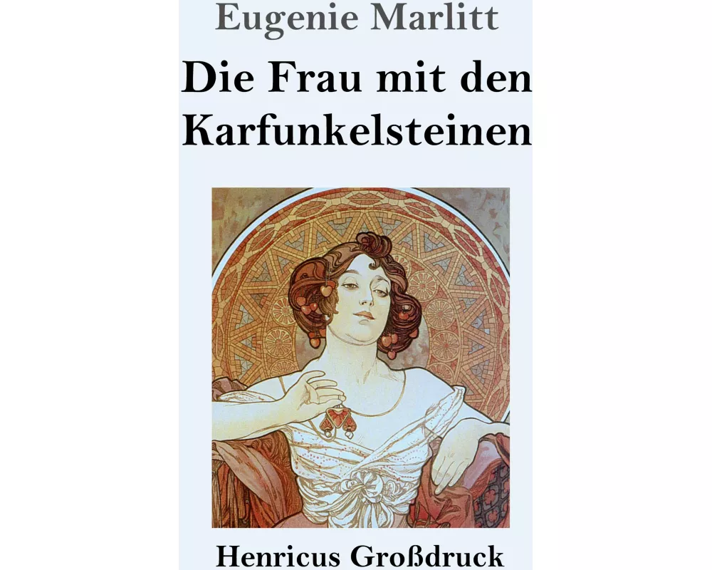 Die Frau mit den Karfunkelsteinen (Großdruck)