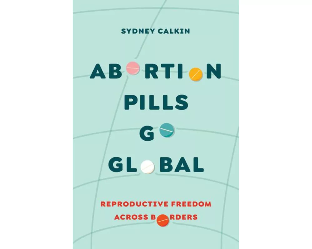 Abortion Pills Go Global