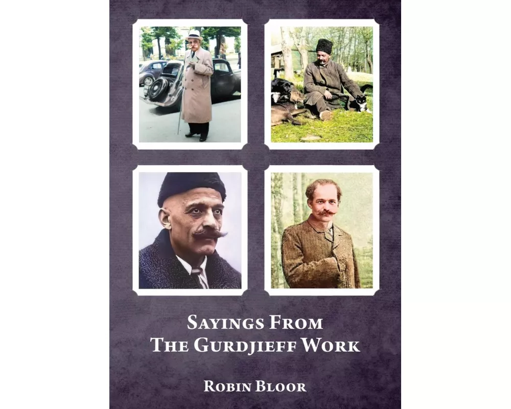 Sayings From The Gurdjieff Work