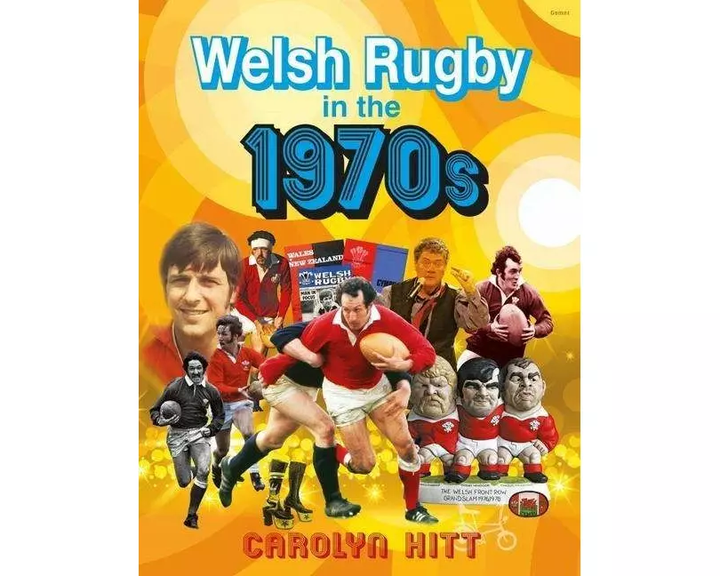 Welsh Rugby in the 1970s