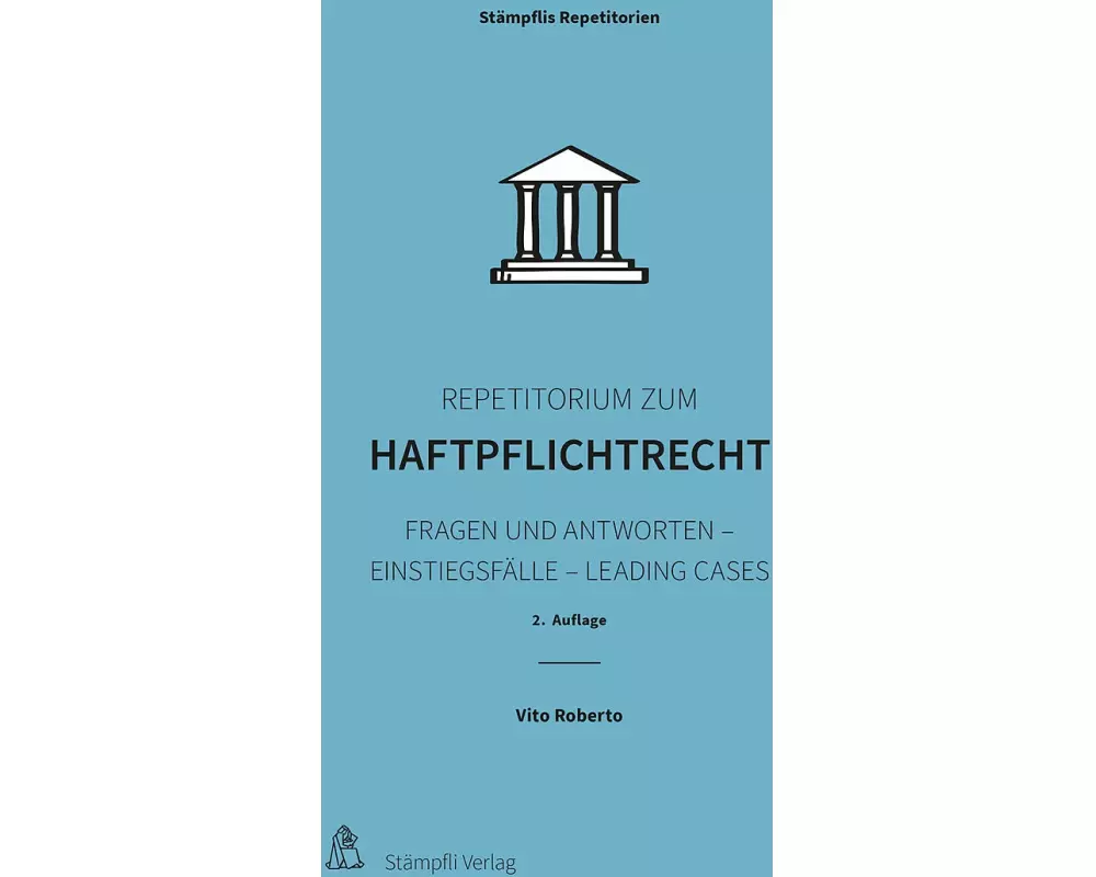 Repetitorium zum Haftpflichtrecht