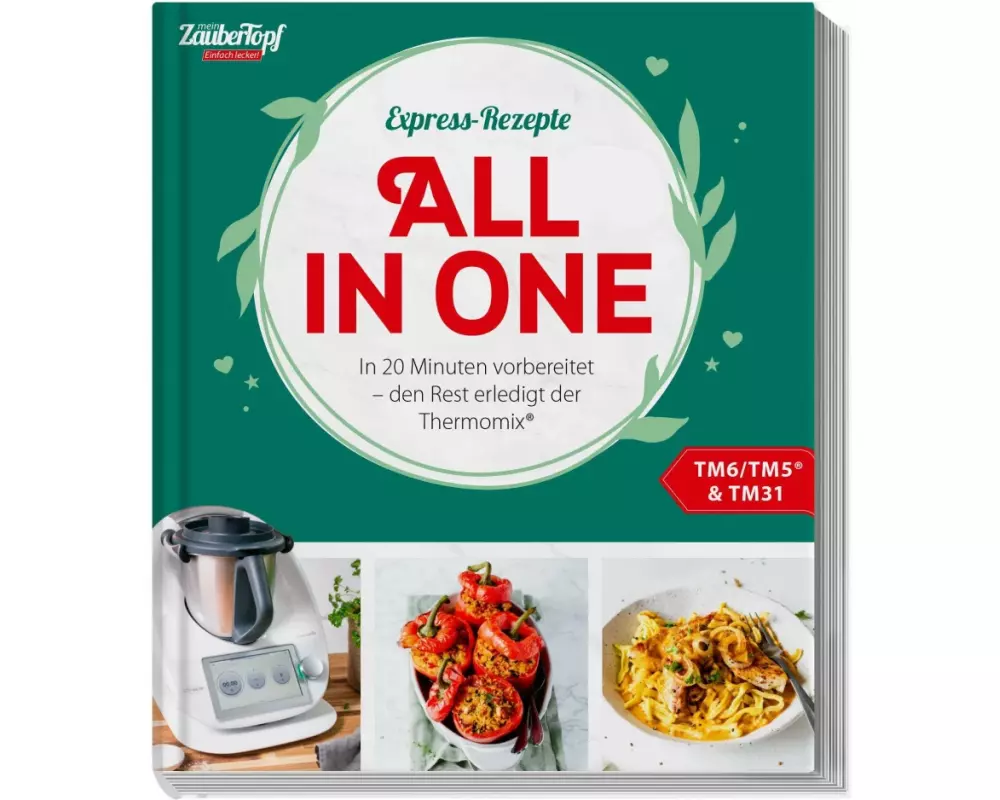 mein ZauberTopf Einfach lecker! Express-Rezepte. All In One