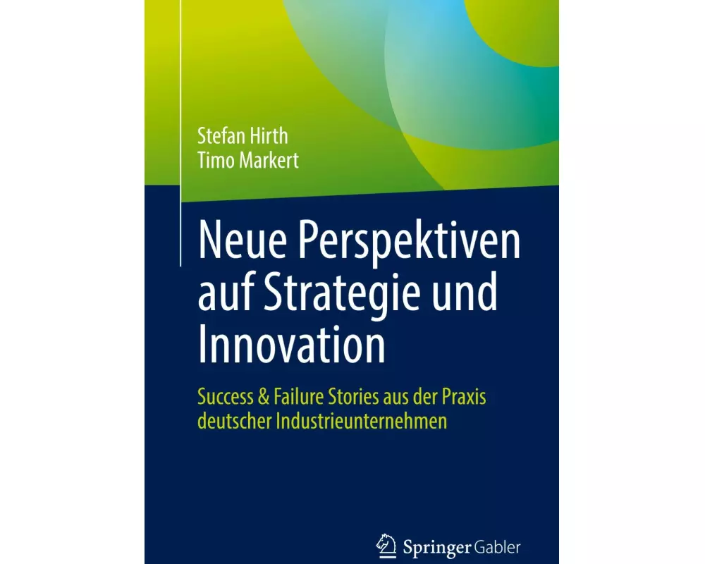 Neue Perspektiven auf Strategie und Innovation