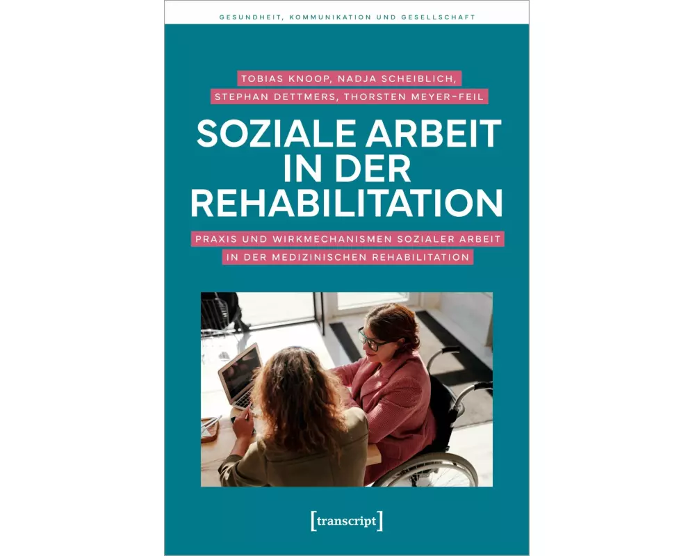 Soziale Arbeit in der Rehabilitation