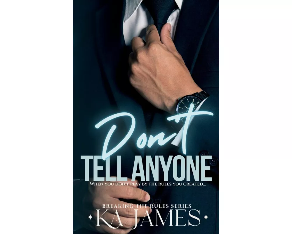 Don't Tell Anyone