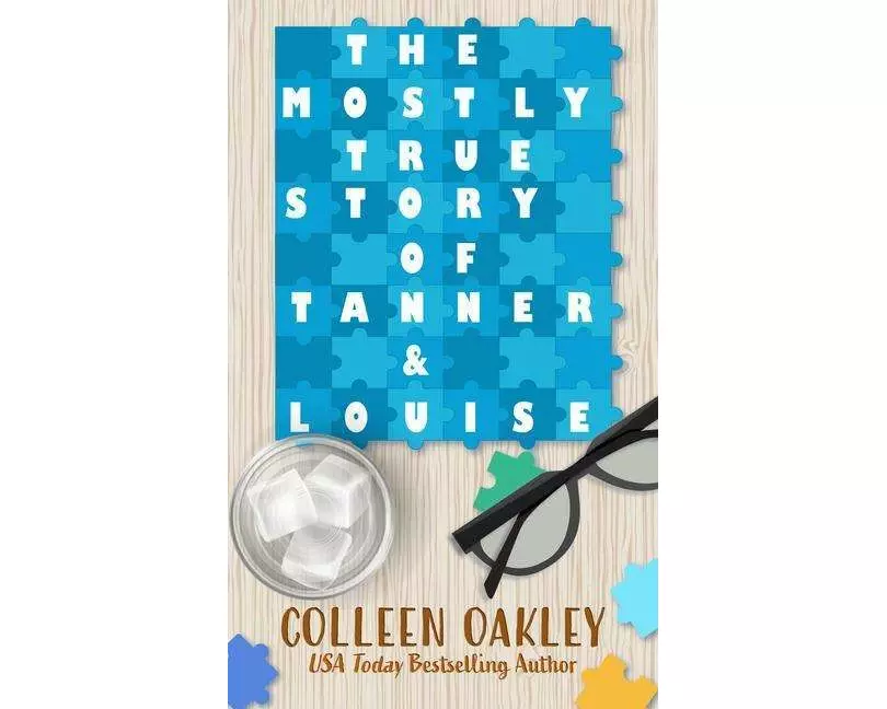 The Mostly True Story of Tanner & Louise