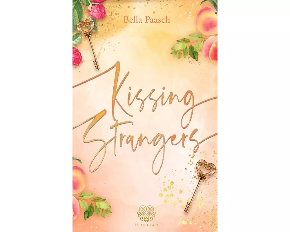 Kissing Strangers (New Adult Romance)