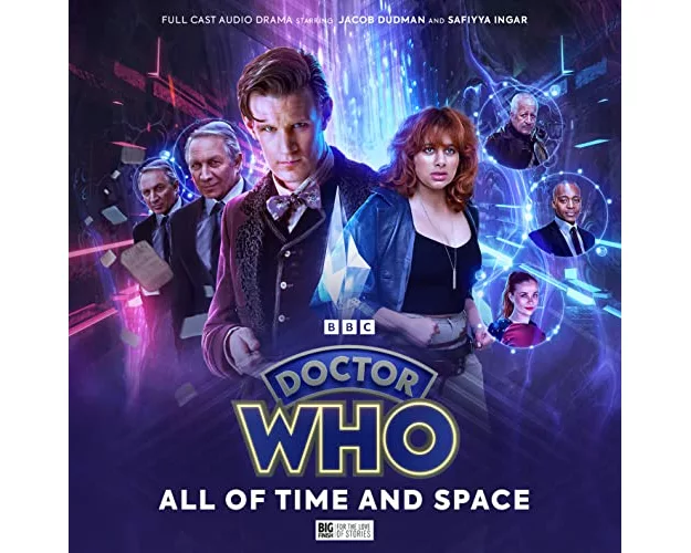 Doctor Who: The Eleventh Doctor Chronicles - All of Time and Space