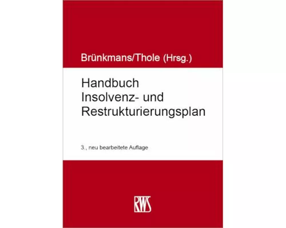 Handbuch Insolvenz- und Restrukturierungsplan