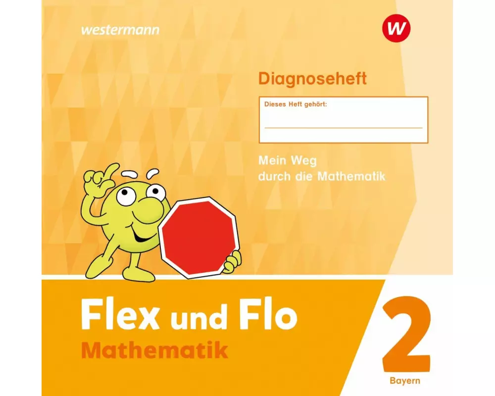 Flex und Flo 2. Diagnoseheft. Für Bayern