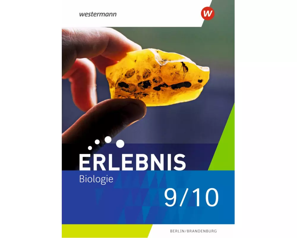 Erlebnis Biologie 9/10. Schulbuch. Für Berlin und Brandenburg