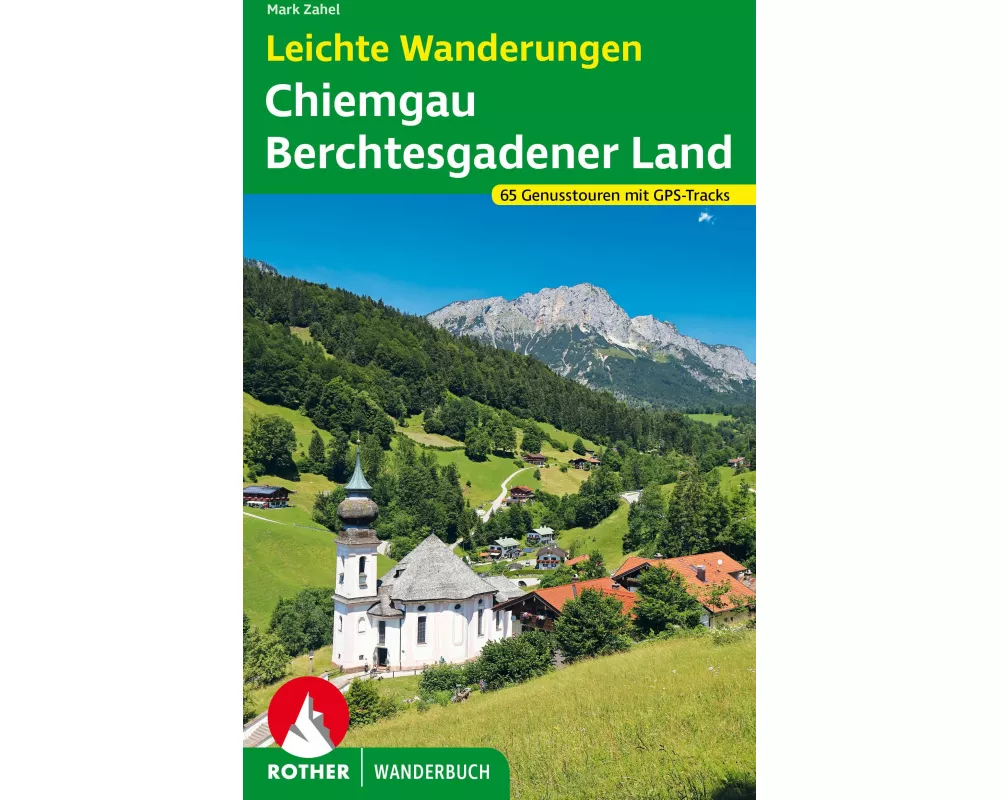 Leichte Wanderungen Chiemgau – Berchtesgadener Land