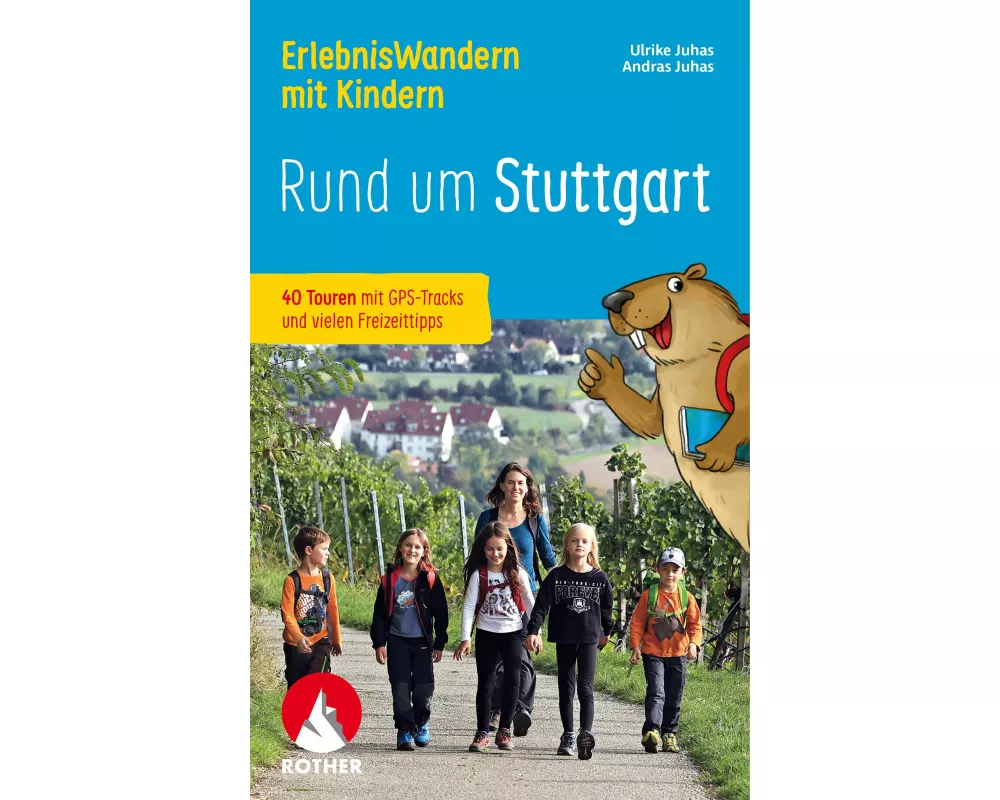 Erlebniswandern mit Kindern Rund um Stuttgart