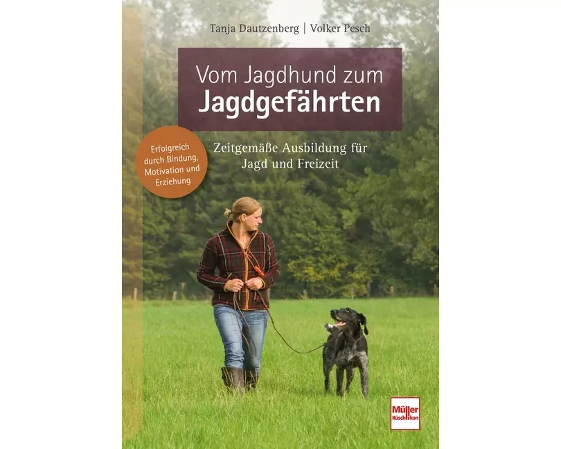 Vom Jagdhund zum Jagdgefährten