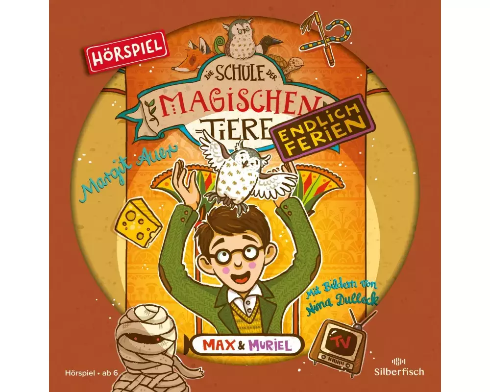 Die Schule der magischen Tiere - Endlich Ferien - Hörspiele 7: Max und Muriel - Das Hörspiel