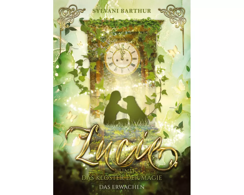 Lucie und das Kloster der Magie - Das Erwachen