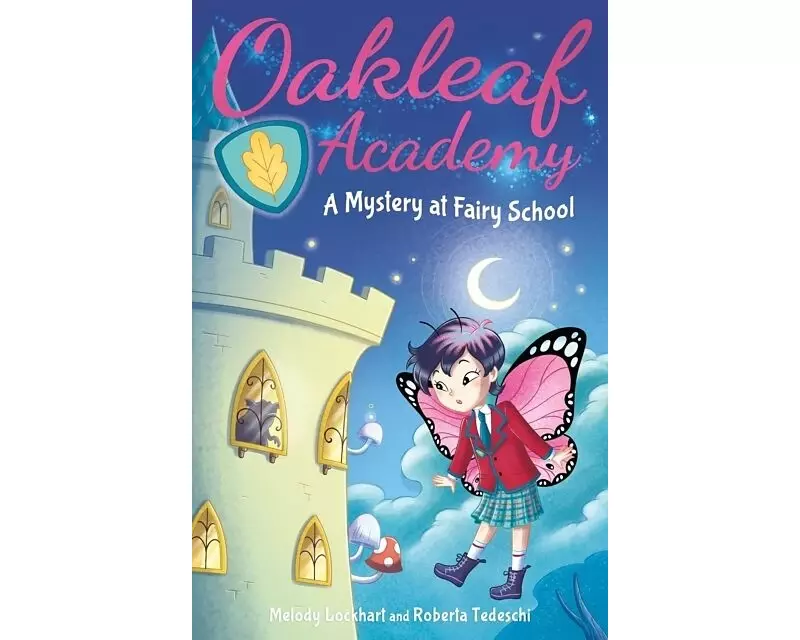 Oakleaf Academy: A Mystery at Fairy School