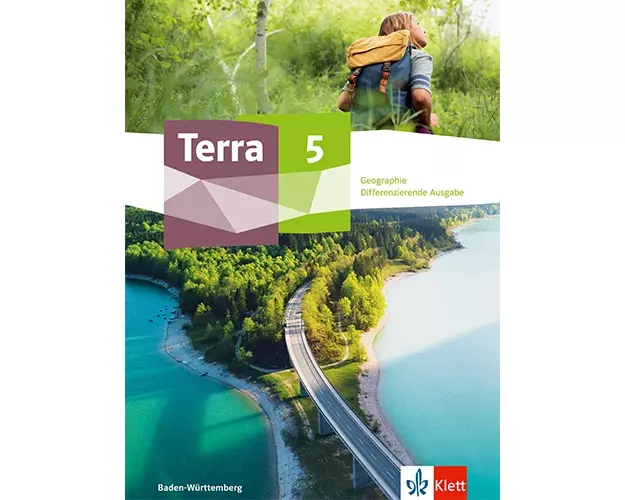 Terra Geographie 5. Differenzierende Ausgabe Baden-Württemberg