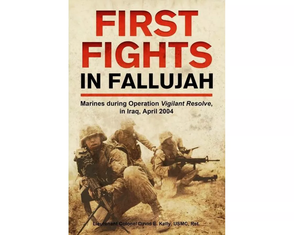 First Fights in Fallujah