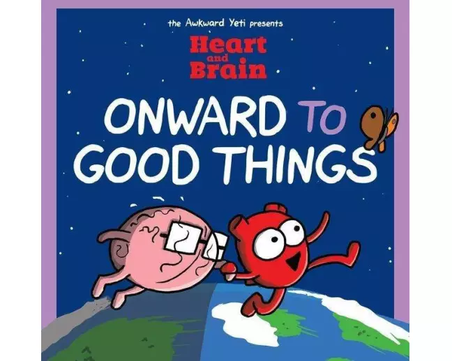 Heart and Brain: Onward to Good Things!: Volume 4