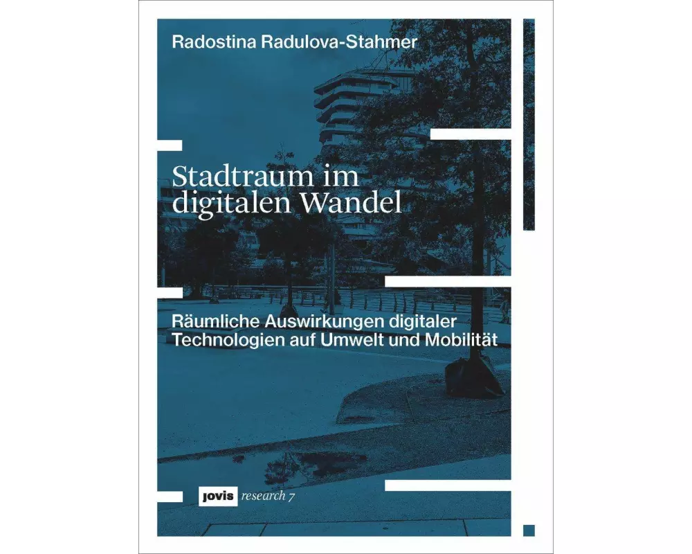 Stadtraum im digitalen Wandel