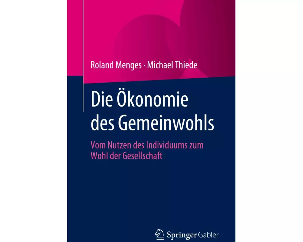 Die Ökonomie des Gemeinwohls