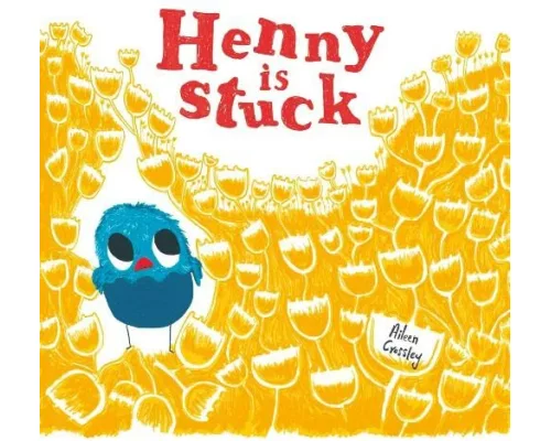 Henny is Stuck