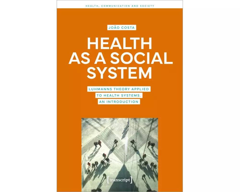 Health as a Social System