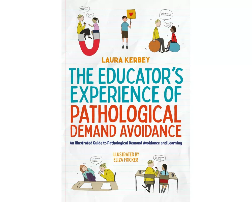 The Educator's Experience of Pathological Demand Avoidance