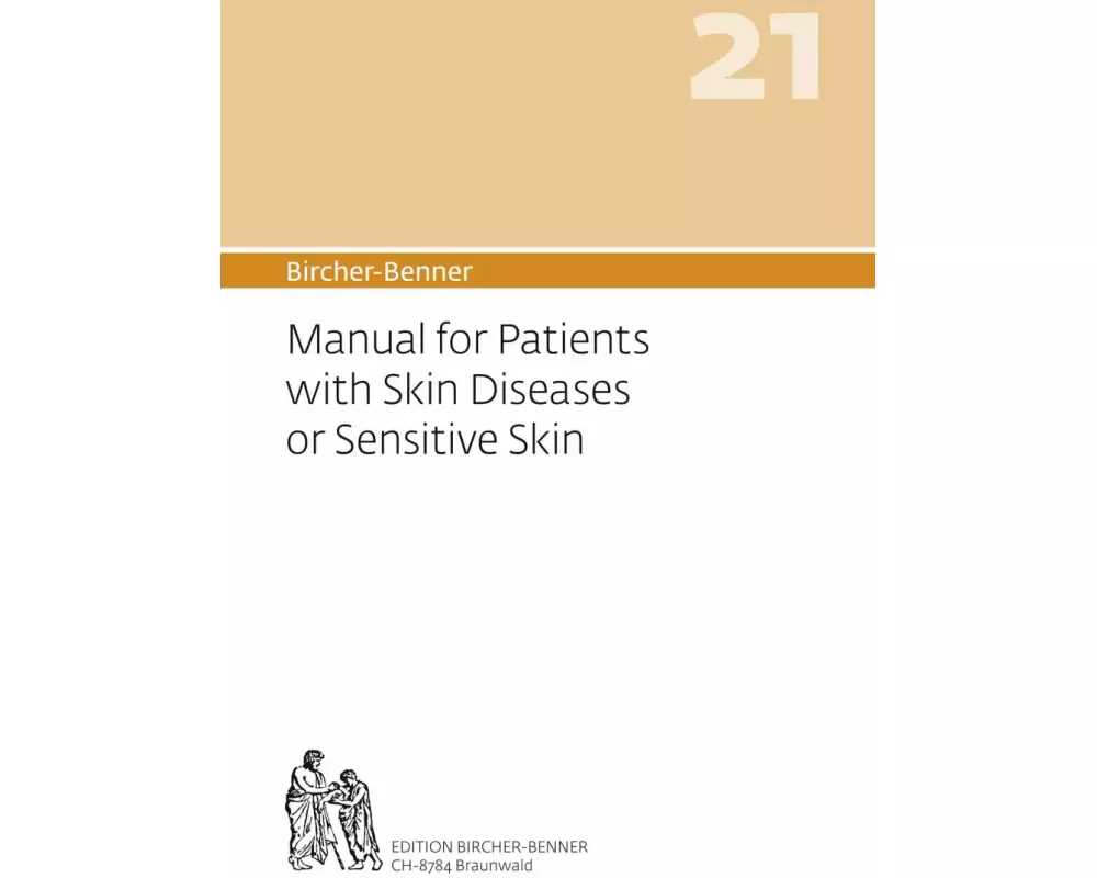 Bircher-Benner 21 Manual for Patients with Skin Diseases or Sensitive Skin