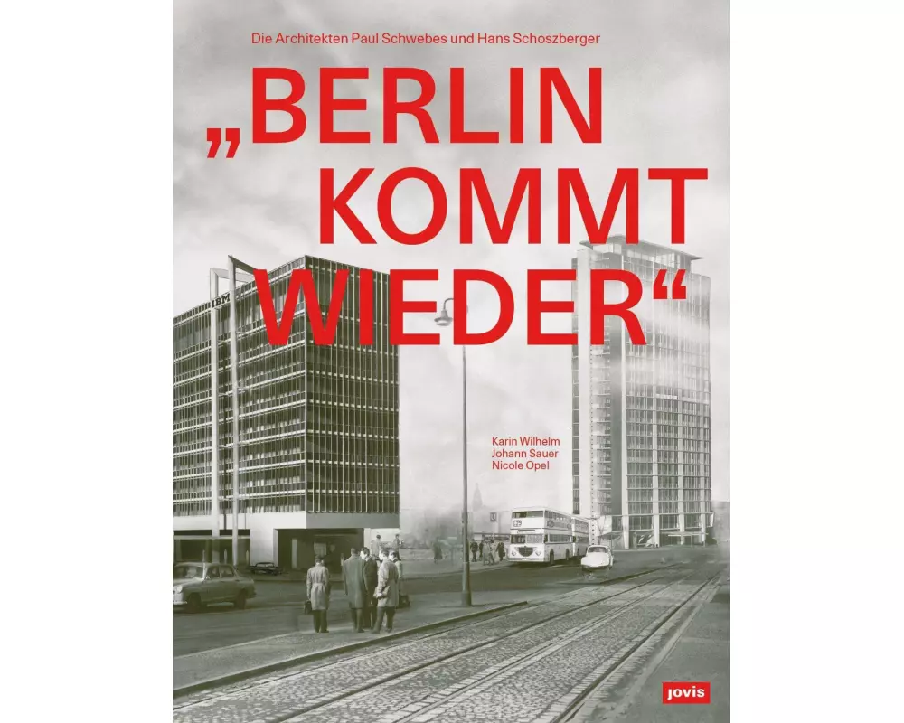 "Berlin kommt wieder"