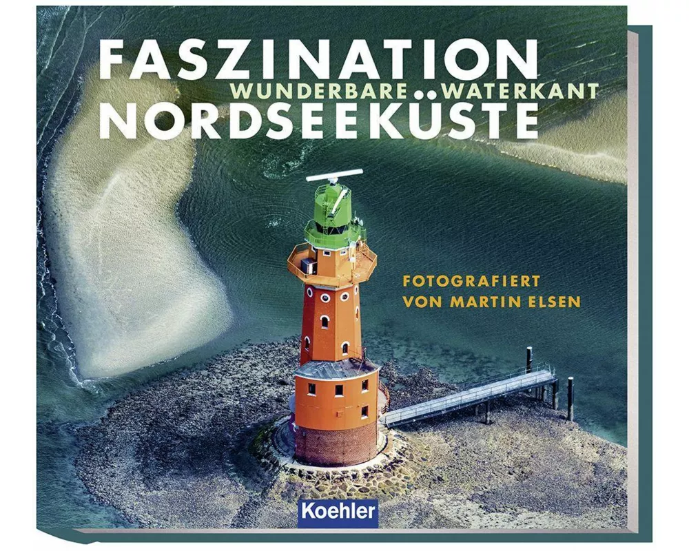Faszination Nordseeküste