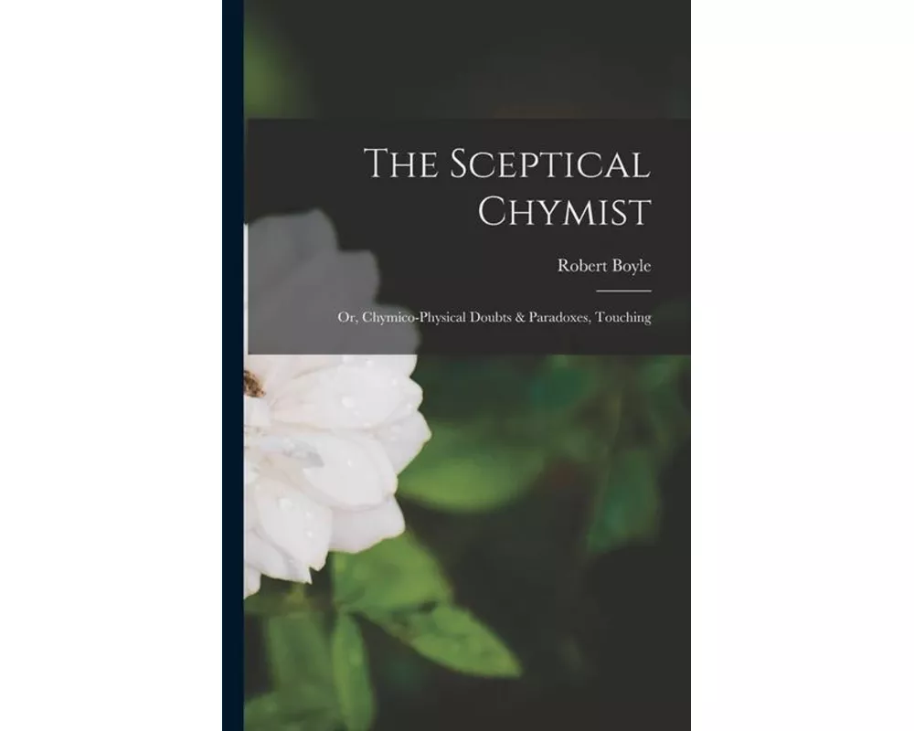 The Sceptical Chymist