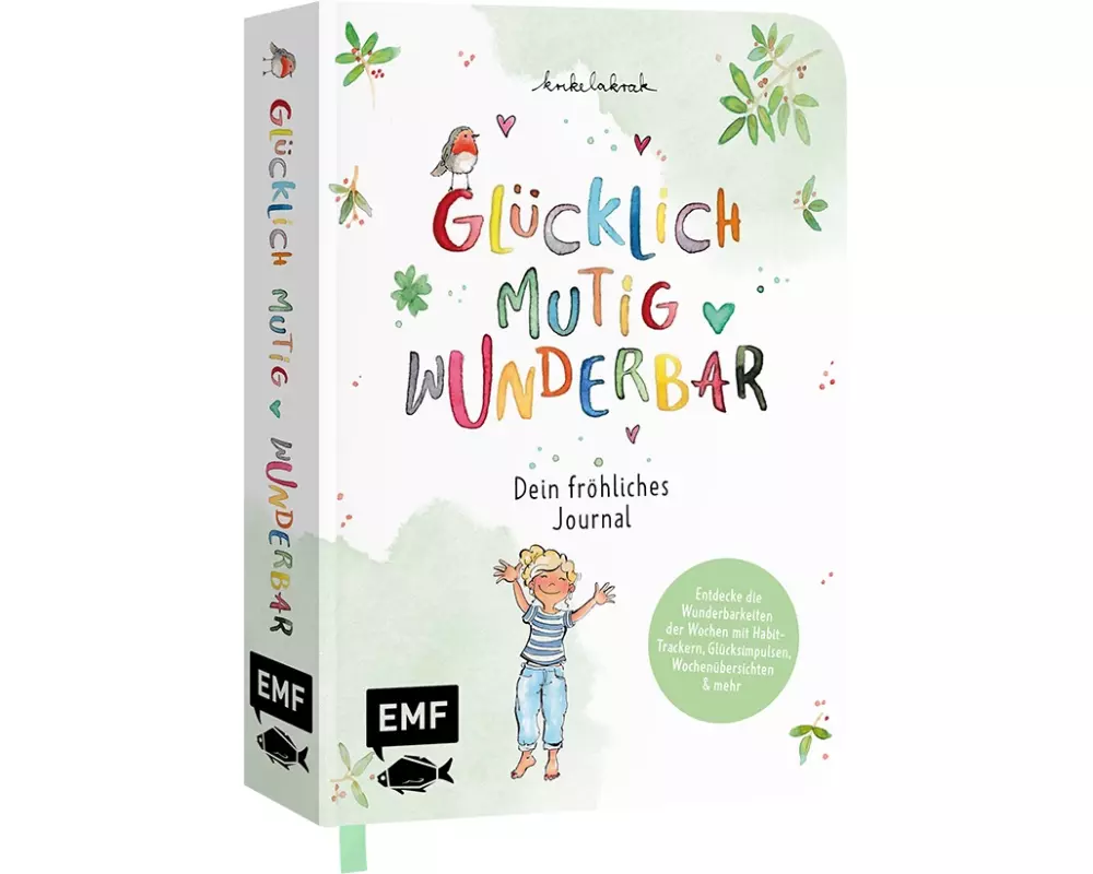 Glücklich, mutig, wunderbar – Dein fröhliches Journal