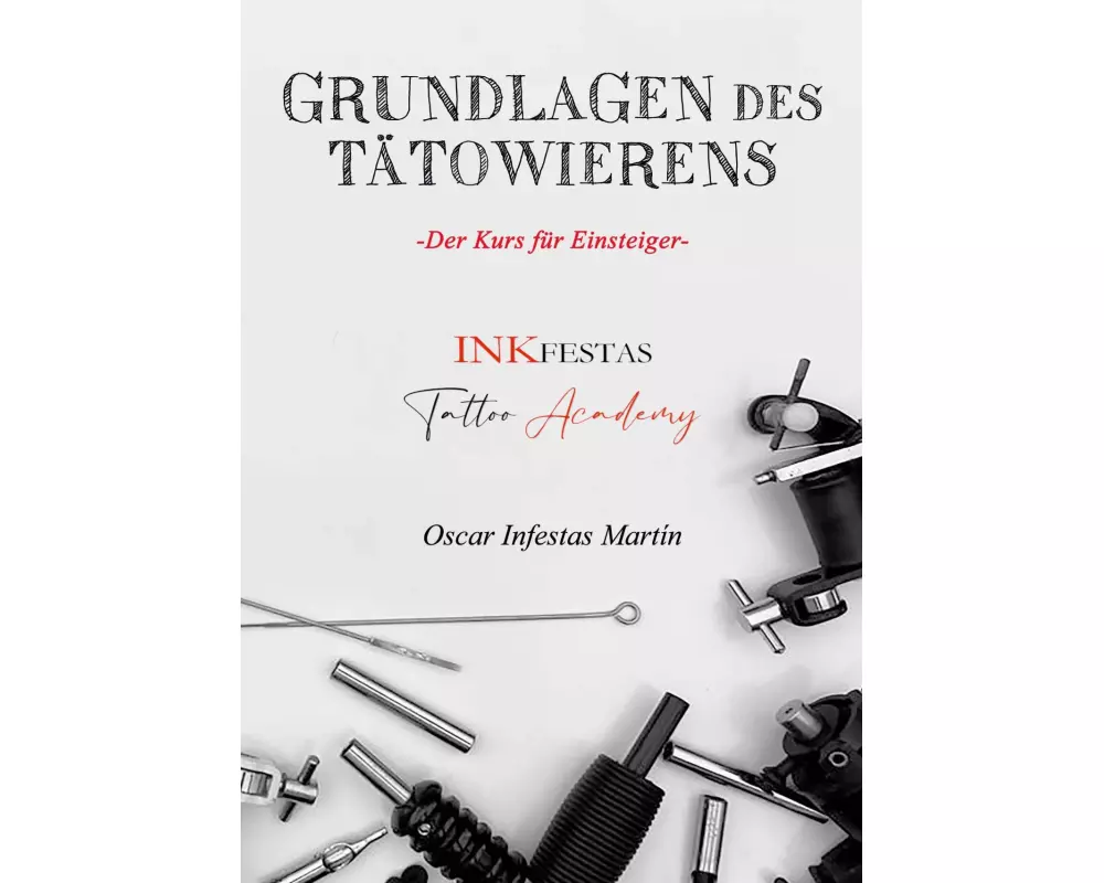 Grundlagen des Tätowierens
