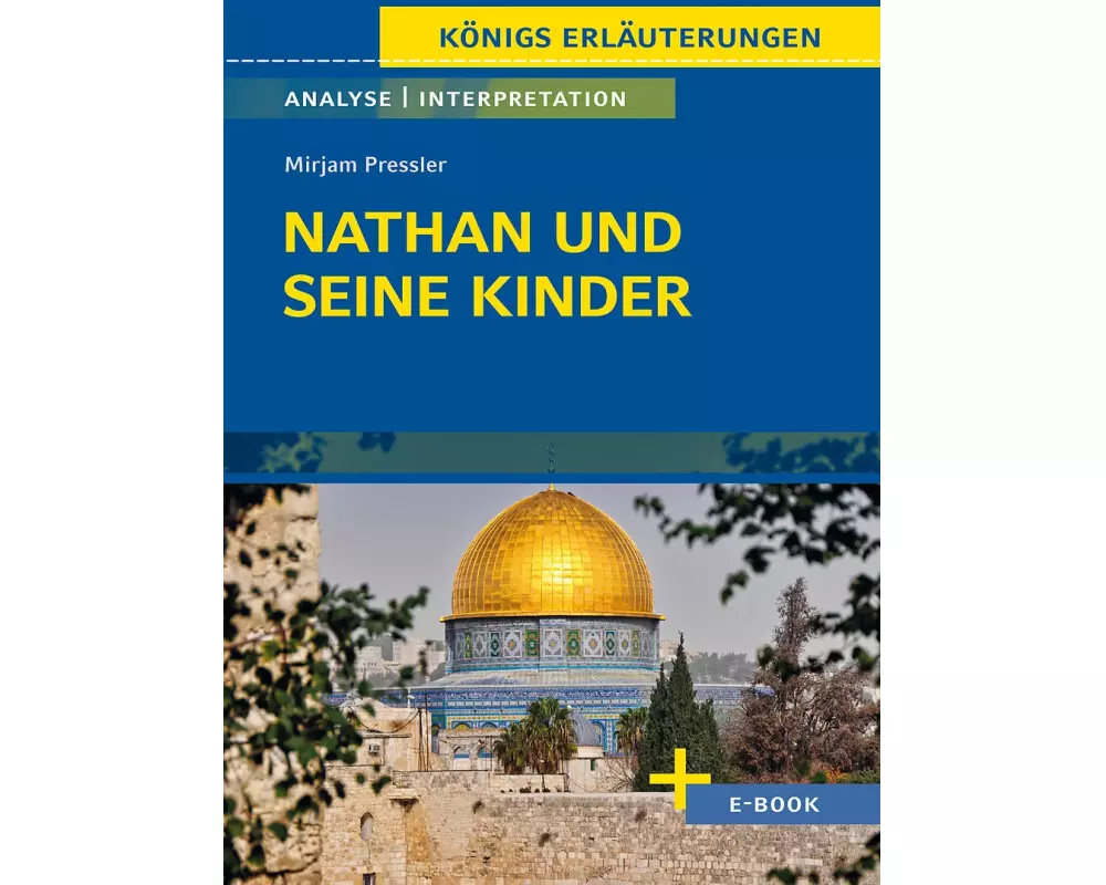 Nathan und seine Kinder von Mirjam Pressler - Textanalyse und Interpretation