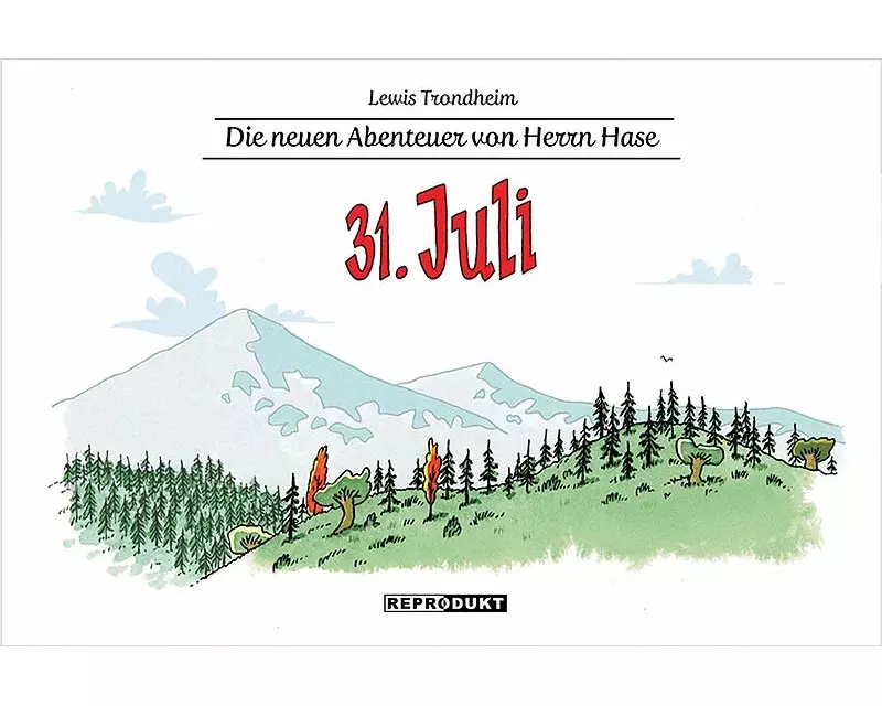 Die neuen Abenteuer von Herrn Hase 8: 31. Juli