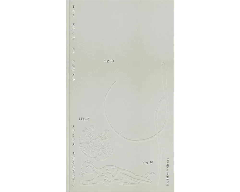 Frida Escobedo - The Book of Hours